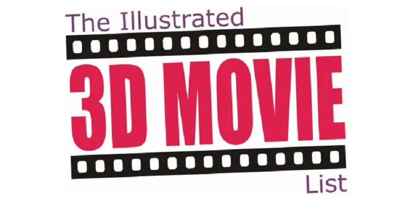 watch 3d movies online using the illustrated 3d movie list